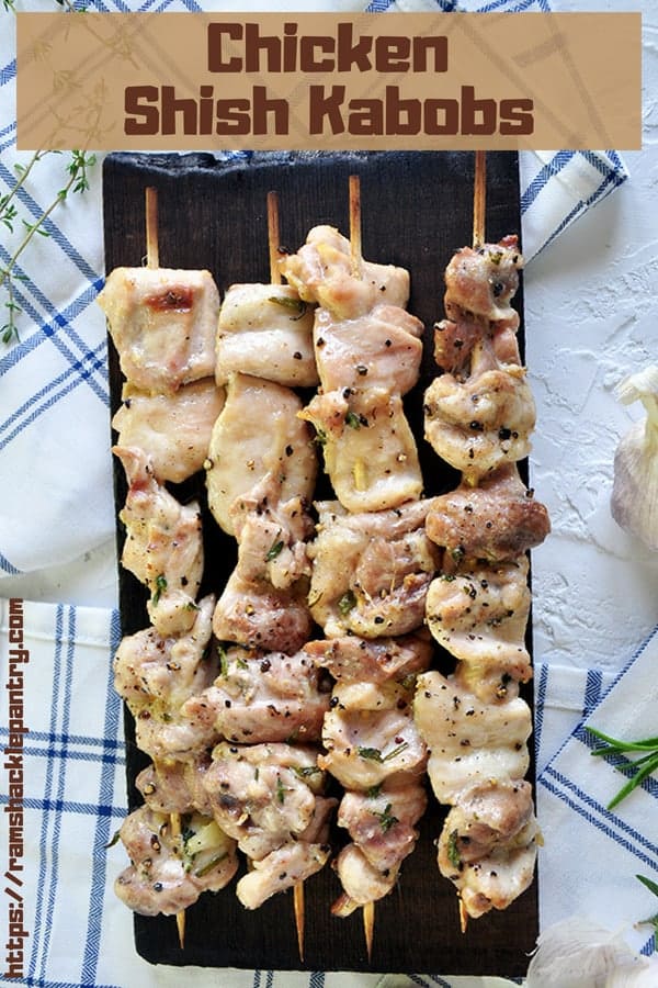 The Best Grilled Chicken Shish Kabob - Ramshackle Pantry