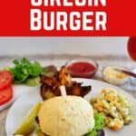 "Make your own Sirloin Burger" with a plate of grilled food!