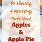 "10 Shocking and interesting facts about apples and apple pie" pin