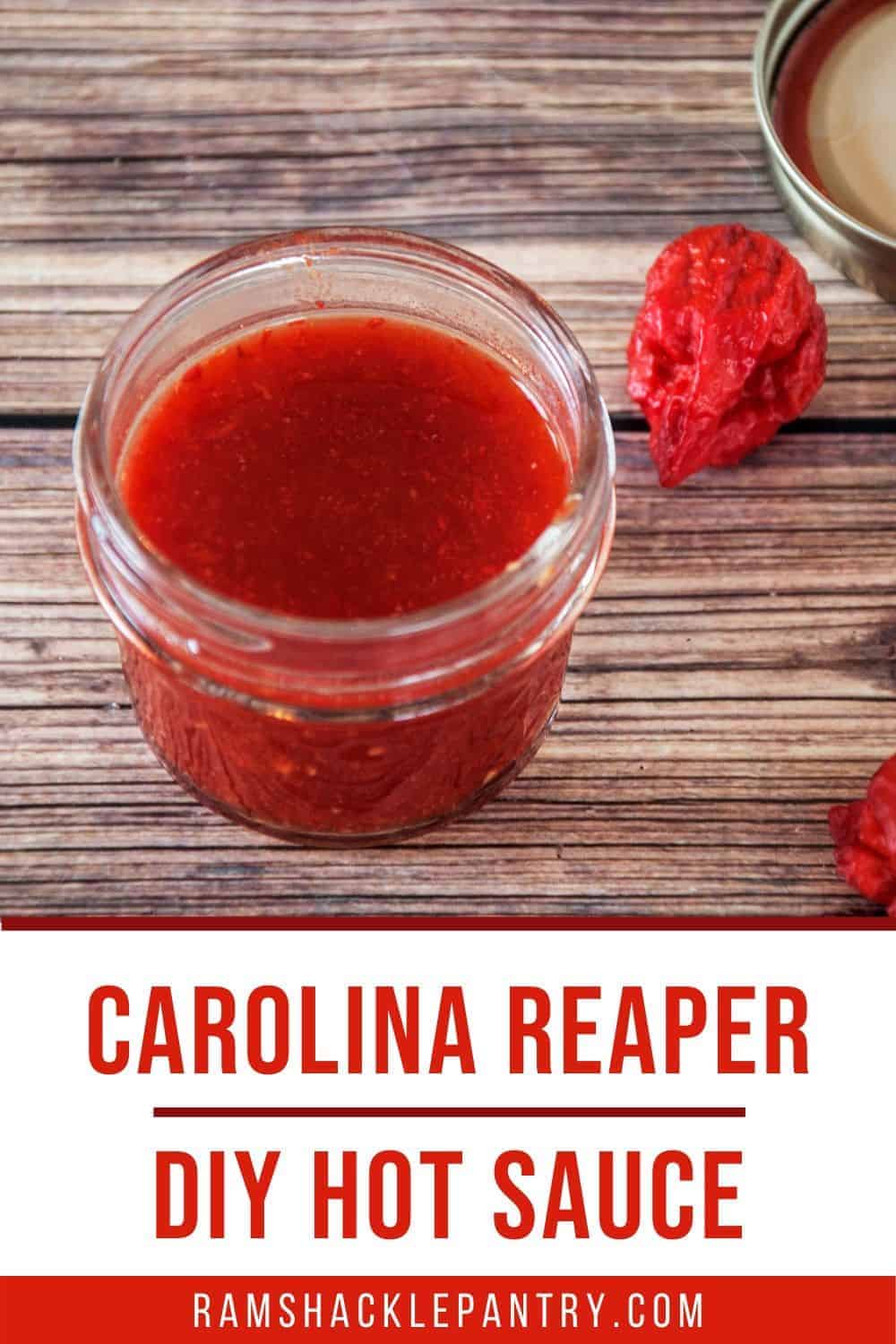 Carolina Reaper Hot Sauce Recipe - Ramshackle Pantry