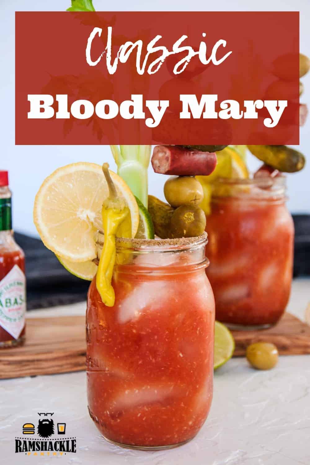 Classic Bloody Mary Recipe Ramshackle Pantry