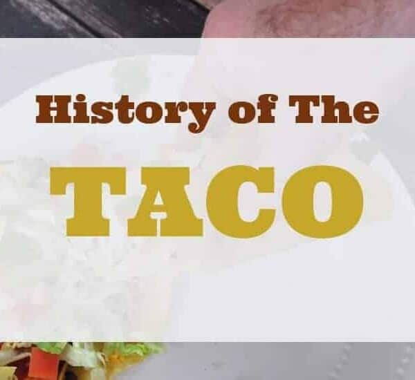 "History of the Taco" over layed on a picture of a taco