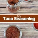 DIY Taco Seasoning and two containers of the seasoning.