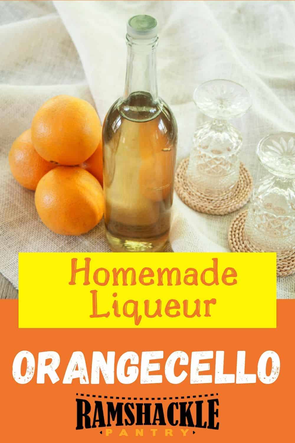 Homemade Orangecello Recipe - Ramshackle Pantry