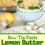 Bow Tie Pasta With Lemon Butter Sauce