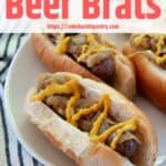 Three Beer Brats on a white plate with text overlay "Grill like a boss - Beer Brats"