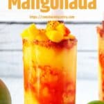 "Mango Frozen Drink Mangonada" with a glass of Mangonada.